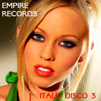 VA - Empire Records: Italo Disco 3 (2018) MP3