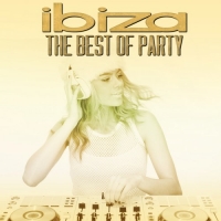 VA - Ibiza The Best Of Party (2018) MP3