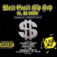 VA - West Coast Hip Hop Vs. Da South: Bangin' Essentials (2007) MP3
