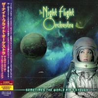 The Night Flight Orchestra - Sometimes The World Ain't Enough [Japanese Edition] (2018) MP3