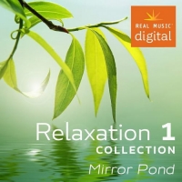 VA - Relaxation Collection 1. Mirror Pond (2017) MP3  Vanila