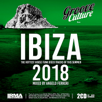 VA - Groove Culture IBIZA 2018 [Mixed by Angelo Ferreri] (2018) MP3