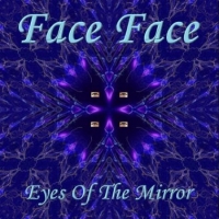 Face Face - Eyes Of The Mirror (2000) MP3