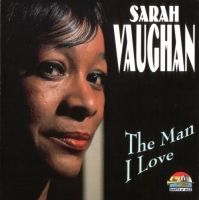 Sarah Vaughan - The Man I Love (1998) MP3