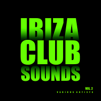 VA - Ibiza Club Sounds Vol.2 (2018) MP3