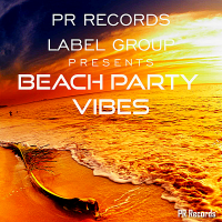 VA - Pr Records Label Group Presents Beach Party Vibes (2018) MP3
