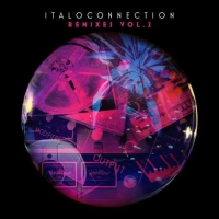 VA - Italoconnection: Remixes Vol.2 (2018) MP3