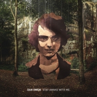 Dan Owen - Stay Awake with Me (2018) MP3