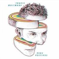 Travis Whitmore - Perspectives (2018) MP3