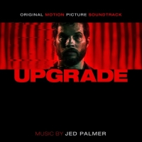OST - Jed Palmer -  / Upgrade (2018) MP3