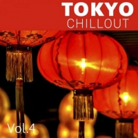VA - Tokyo Chillout Vol. 4 (2018) MP3