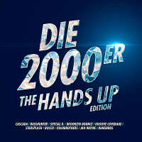 VA - Die 2000er [The Hands Up Edition] (2018) MP3