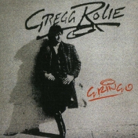 Gregg Rolie - Gringo (1987) MP3