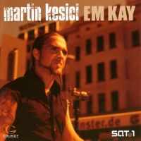 Martin Kesici - Em Kay (2003) MP3  Vanila
