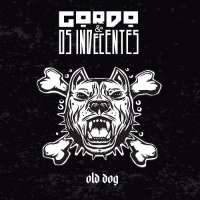 Gordo end Os Indecentes - Old Dog (2018) MP3