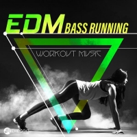 VA - EDM Bass Running [Workout Music] (2018) MP3