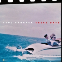 Paul Carrack - These Days (2018) MP3