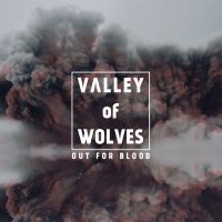 Valley Of Wolves - Out For Blood (2018) MP3