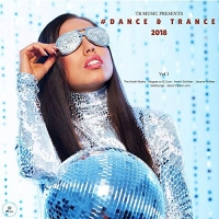 VA - TB Music Presents #Dance & Trance 2018 (2018) MP3