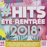 VA - Hits Ete - Rentree 2018 [2CD] (2018) MP3