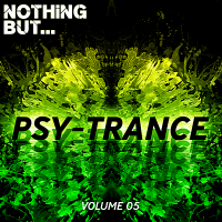 VA - Nothing But... Psy Trance Vol.05 (2018) MP3
