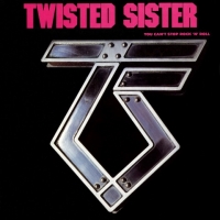 Twisted Sister - You Can't Stop Rock 'N' Roll [Remastered] (1983/2018) MP3