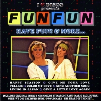 Fun Fun - Have Fun & More [Reissue] (1984/2006) MP3