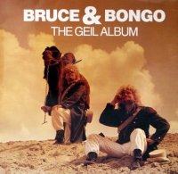 Bruce & Bongo - The Geil Album (1986) MP3