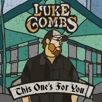Luke Combs - This One's For You [Deluxe Edition] (2018) MP3