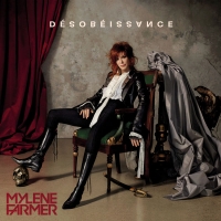 Mylene Farmer - Desobeissance (2018) MP3