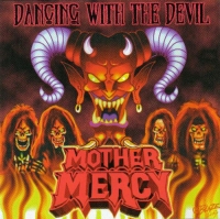 Mother Mercy - Dancing With The Devil (2003) MP3