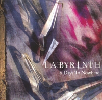Labyrinth - 6 Days To Nowhere (2007) MP3