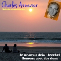Charles Aznavour - M&#233;lodies inoubliables (2018) MP3