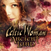 Celtic Woman - Ancient Land (2018) MP3