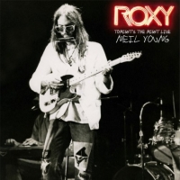 Neil Young - Roxy: Tonight's The Night Live [Remastered] (1975/2018) MP3