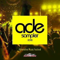 VA - ADE Sampler 2018: Adrenaline Music Festival (2018) MP3