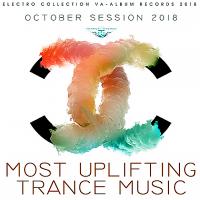 VA - Most Uplifting Trance Music (2018) MP3