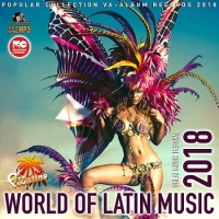 VA - World Of Latin Music (2018) MP3