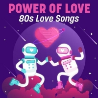 VA - Power of Love: 80s Love Songs (2018) MP3