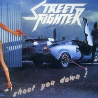 Street Fighter - Shoot You Down (1984) MP3