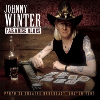 Johnny Winter - Paradise Blues (2018) MP3