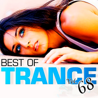 VA - The Best Of Trance 68 (2018) MP3