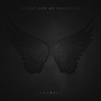 Bullet for My Valentine - Gravity [Deluxe Edition] (2018) MP3