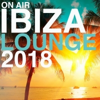 VA - On Air Ibiza Lounge 2018 (2018) MP3