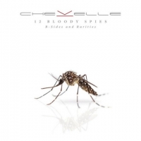 Chevelle - 12 Bloody Spies [B-Sides And Rarities] (2018) MP3