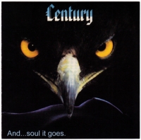 Century - And  Soul It Goes [Remastered, Reissue] (1986/2001) MP3