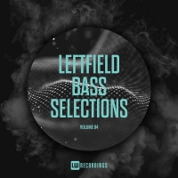 VA - Leftfield Bass Selections Vol.04 (2018) MP3