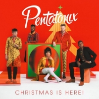 Pentatonix - Christmas Is Here! (2018) MP3