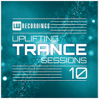 VA - Uplifting Trance Sessions Vol.10 (2018) MP3