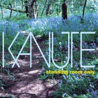 Kanute - Standing Room Only (2009) MP3